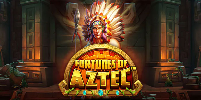 Pola Maxwin Di Slot Fortunes Of Aztec
