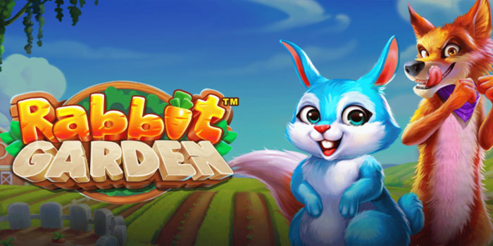 Pola Rahasia Mendapatkan Jackpot Slot Rabbit Garden
